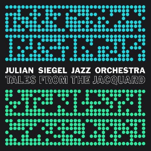 Julian Siegel's Jazz Orchestra- Tales From The Jacquard [ vinyl ]