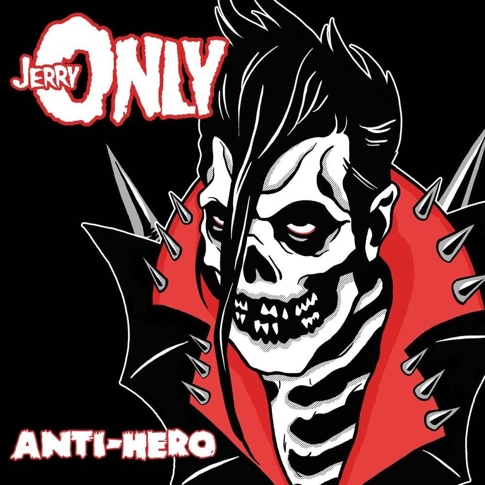 Jerry Only (The Misfits)- Anti-Hero (Indie Exclusive Vinyl)
