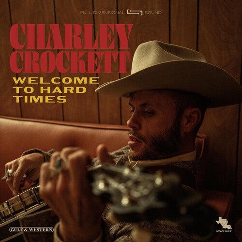 Charley Crockett- Welcome To Hard Times [ vinyl ]