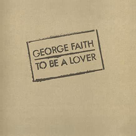 George Faith- To Be A Lover (Music On Vinyl) [ vinyl ]
